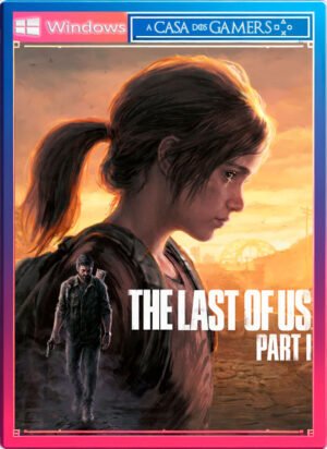 The Last Of Us Part I Edição Digital Deluxe Pc Steam Offline