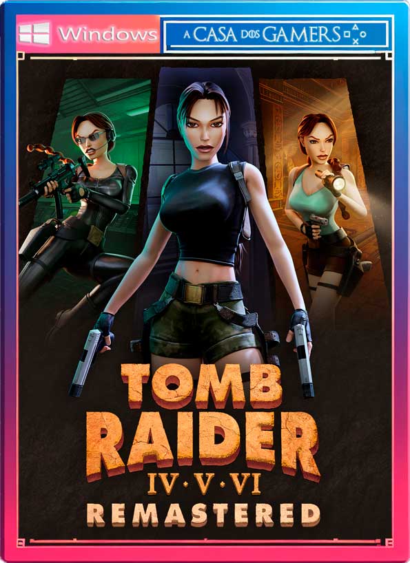 Tomb Raider IV-VI Remastered Pc Digital